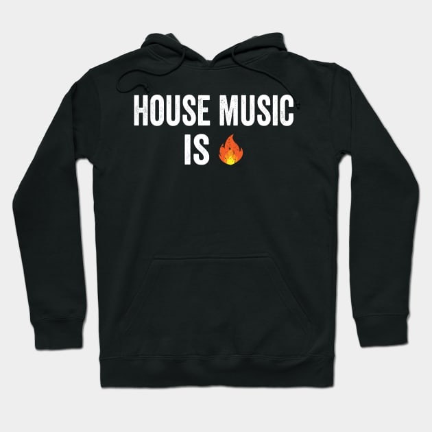 House Music is Lit Hoodie by mBs